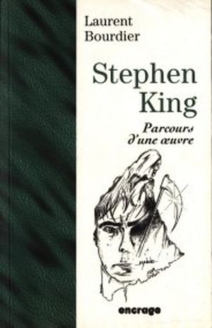 Stephen King: Parcours d'une œuvre