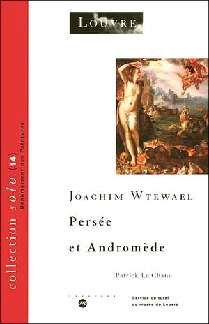 Persée et Andromède de Joachim Wtewael