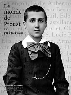 Le monde de Proust vu par Paul Nadar