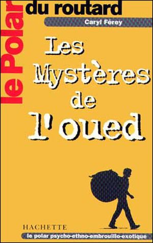 Les mystères de l'oued