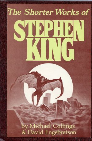The Shorter Works of Stephen King