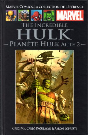 The Incredible Hulk : Planète Hulk, acte 2