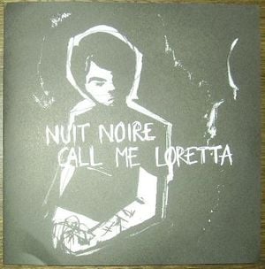 Nuit Noire / Call Me Loretta (EP)