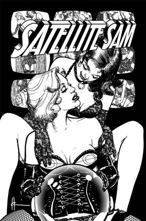 Satellite Sam and the Snuff-Fuck Kinescope - Satellite Sam, tome 2