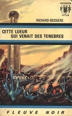 Cette lueur qui venait des ténèbres