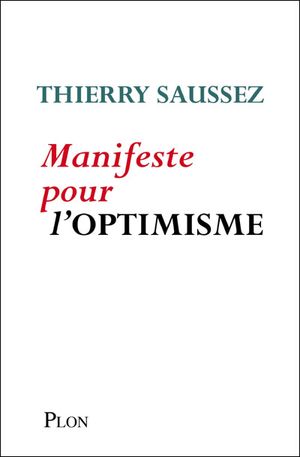 Manifeste pour l'optimisme