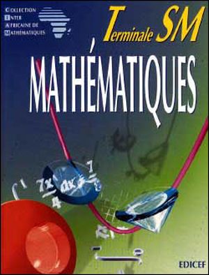 Mathematiques ciam terminale sm (serie c)