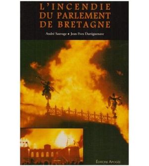 L'incendie du Parlement de Bretagne