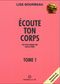 Ecoute ton corps