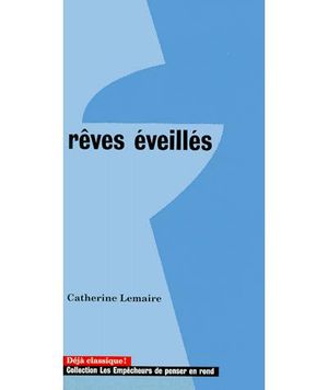 Rêves éveillés