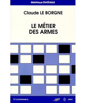 Le métier des armes