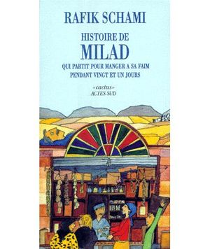 Histoire de milad