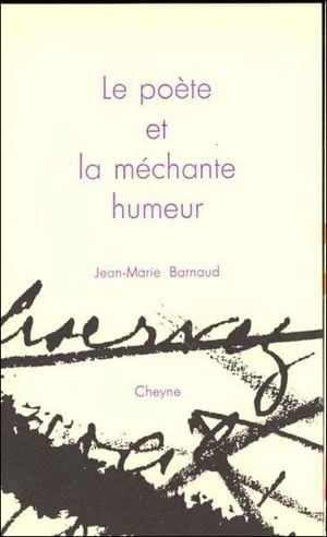 Le poete et la mechante humeur