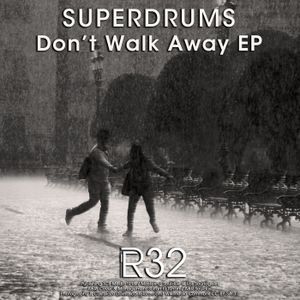 Don’t Walk Away EP