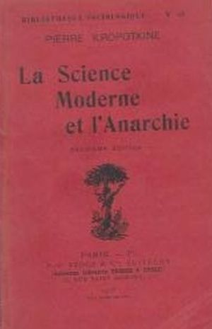 La Science moderne et l'Anarchie