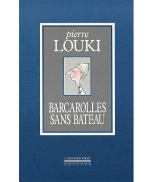 Barcarolles sans bateau