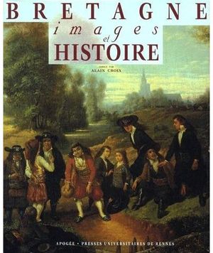 Bretagne images et histoire