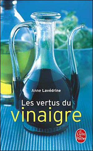 Les vertus du vinaigre