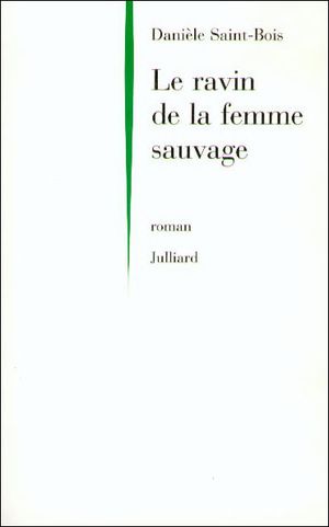 Le ravin de la femme sauvage