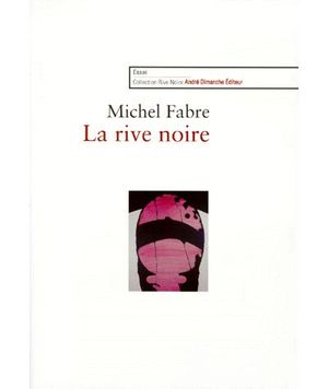 La rive noire