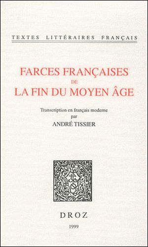 Farces françaises de la fin du Moyen Age