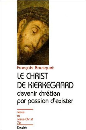 Le Christ de Kierkegaard