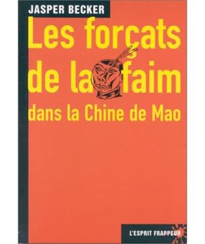 Les forçats de la faim