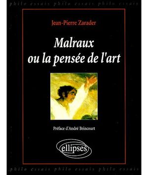 Malraux ou La pensée de l'art