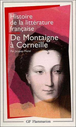 De Montaigne à Corneille