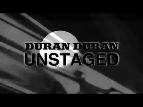 Duran Duran: Unstaged