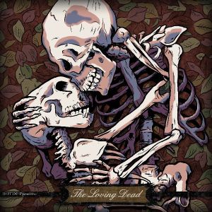 The Loving Dead (Single)