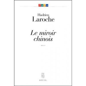 Le miroir chinois