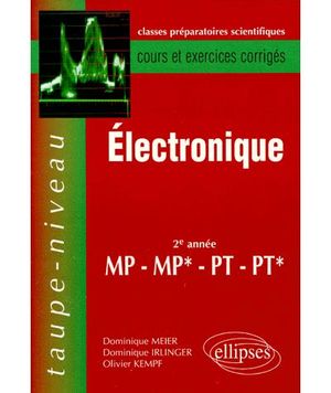 Electronique 2e année MP MP* PT PT*