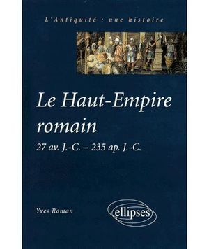 Le Haut-Empire romain