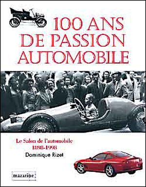 Cent ans de passion automobile