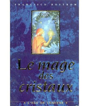 Le mage des cristaux