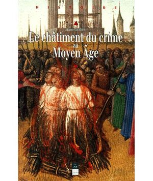 Chatiment du crime au moyen-age