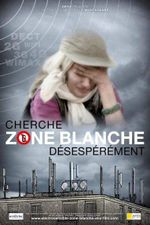 Affiche Cherche zone blanche désespérément Affiche Cherche zone blanche désespérément