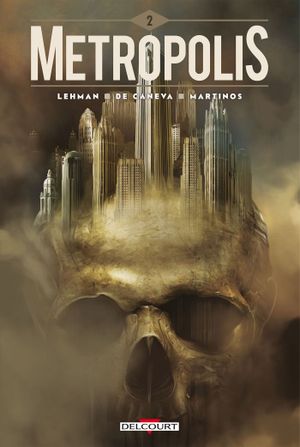 Metropolis, tome 2