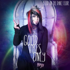 Good Vibes Only (Single)