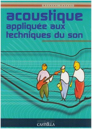 Acoustique appliquée aux techniques du son