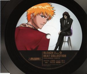 BLEACH BEAT COLLECTION 2nd SESSION 01: ICHIGO KUROSAKI & ZANGETSU (Single)