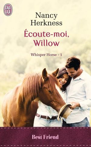 Whisper Horse - 1 : Ecoute moi, Willow