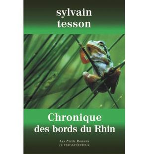 Chronique des bords du Rhin