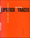 Lipstick Traces
