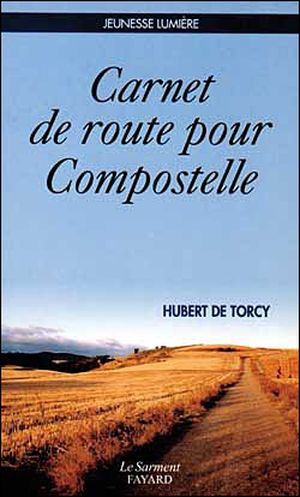 Carnet de route pour Compostelle