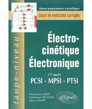 Electrocinétique électronique 1re année PCSI MPSI PTSI