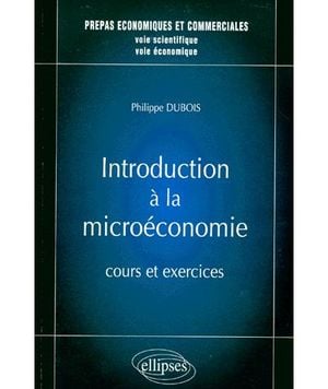 Introduction à la microéconomie cours et exercices