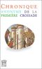 Chronique anonyme de la première croisade