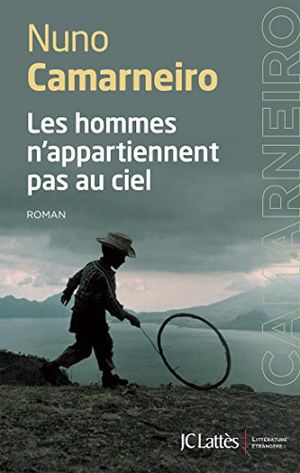 Les hommes n'appartiennent pas au ciel